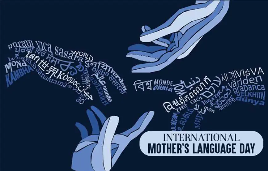 21 फरवरी अंतर्राष्ट्रीय मातृ भाषा दिवस